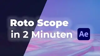 Roto-Scope Tool in 2 Minuten | After Effects Tutorial Deutsch