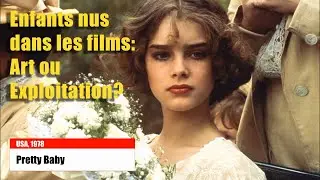 Enfants nus dans les films: Art ou Exploitation?