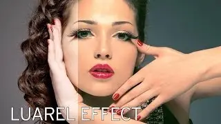 Photoshop CS6 Luarel Effect