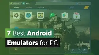 7 Best Android Emulators for Windows and Mac (for Gaming, Productivity and Social Media Apps)