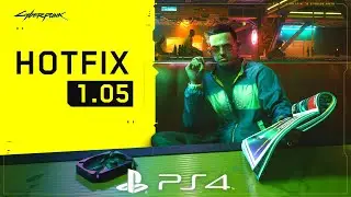 CYBERPUNK 2077 NEW PATCH 1.05 UPDATE - PS4 Slim Gameplay & Graphics (1080p 60FPS) | HOTFIX 1.5 PATCH