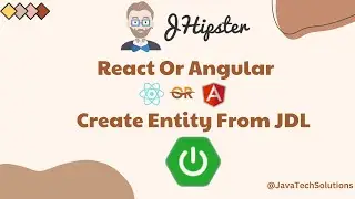 Create Entity using JDL file into Existing JHispter Project | CRUD Operation | JDL File Creation