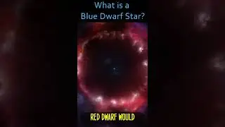 What is a Blue Dwarf Star?