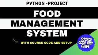 Food Management System in Python  | How to make Food Management System in Python ||