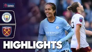 Hemp and Fowler on Target | Manchester City v West Ham United Highlights | Barclays WSL 2024-25