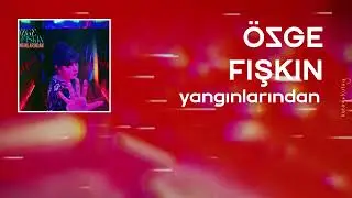 Özge Fışkın - Yangınlarından (Lyric Video - Sözler)