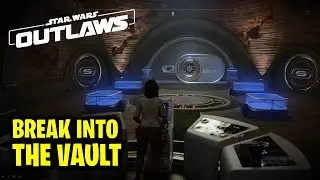 Outlaws: Break into the Vault | Star Wars Outlaws