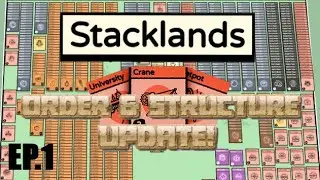 Stacklands | Order and Structure Update | EP. 1 - Let's GOOO!