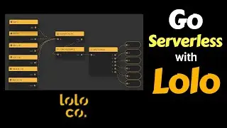 Go Serverless With Lolo | Quickly Build a REST API with a Visual Workflow