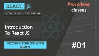 #01 Introduction to React | Getting Started with React | A Complete React Course.