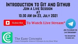 Git and GitHub | L1: Introduction To Git and GitHub | Live Session | The Easy Concepts