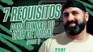 Futsal - 7 requisitos para fundar tu club