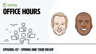 Spring Office Hours: Episode 07 - SpringOne Tour Toronto Recap