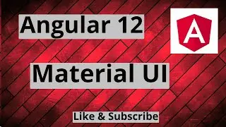 #14 Angular 12 Material UI | Angular Material UI