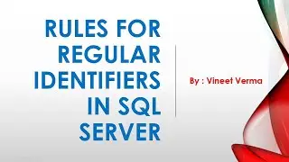 Rules for Regular Identifiers in SQL Server