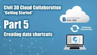 Civil 3D Cloud Collaboration Pt.5 Data shortcuts