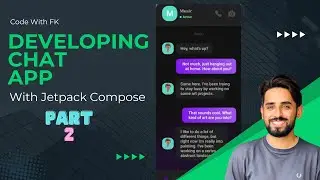 Build Chat App Part 2: Jetpack Compose, Firebase, MVVM | CodeWithFK | Android Development | Compose