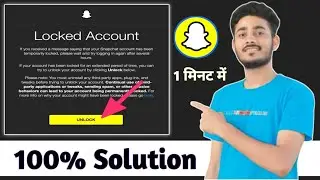 How to Unlock Your Snapchat Account | Unlock Snapchat Permanently /Temporarily Locked Account 2024