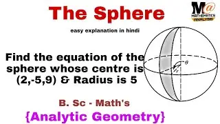 Equation of the sphere when centre and Radius is given || Analytic Geometry problem