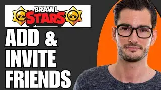 How To Add & Invite Friends In Brawl Stars (Full Guide)