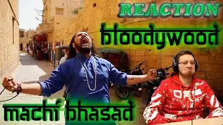 BLOODYWOOD - MACHI BHASAD \ INDIAN FOLK METAL \ REACTION \ РЕАКЦИЯ