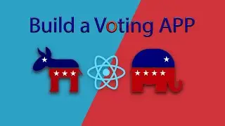 Build a Voting App in React | Part 1