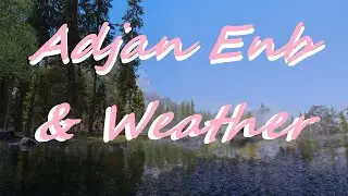 Skyrim Se/Ae  - AJDAN ENB and Weather preview