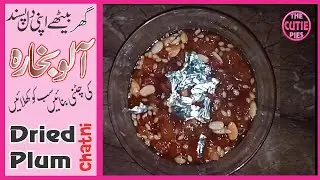 Aloo Bukhara Chutney Recipe | Plum Chutney | The Cutie Pies