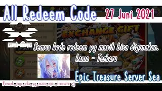 All Epic Treasure Gift Code - 27 June 2021 - Epic Treasure Server Sea