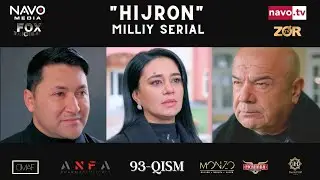 Hijron (o'zbek serial) 93- qism | Ҳижрон (ўзбек сериал) 93- қисм