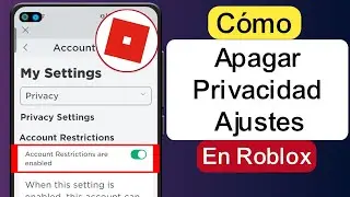 Cómo desactivar la configuración de privacidad en Roblox (2024) | Turn Off Privacy Settings