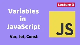 Variables in JavaScript | Tutorial #3