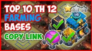 TOP 10 TH 12 FARMING BASES with COPY LINK 2021 #4