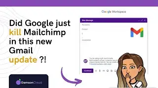 Did Google KILL Mailchimp In This New Gmail Update?! 😱