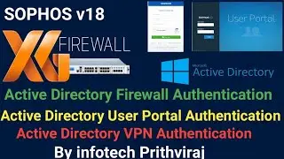 Sophos XG Firewall v18 : How to enable Active Directory user based authentication tutorial | English