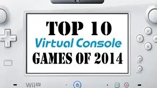 Top 10 Virtual Console Games of 2014 (Wii U Edition)