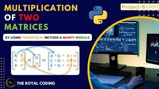 Python Program to Multiply Two Matrices | Python for Beginners 