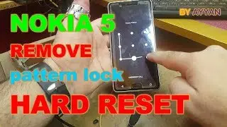 Nokia 5 How To Unlock Pattern Lock or Any Nokia