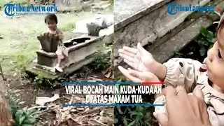 Viral Bocah Main Kuda-Kudaan di Atas Makam Tua