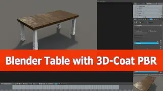 Blender Table: PBR Materials in 3D-Coat and Blender