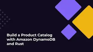 Build a Product Catalog with Amazon DynamoDB and Rust