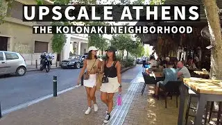 Kolonaki: The Upscale Athens Neighborhood For Posh Greeks