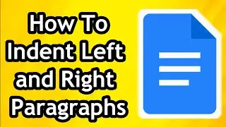 How To Indent Left and Right Paragraphs In Google Docs