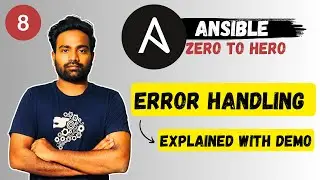 Day-8 | Error Handling in Ansible Playbooks | Demo included