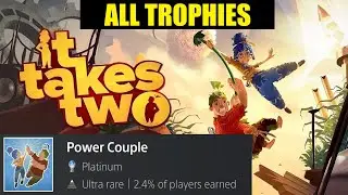 it takes two trophy guide all trophies achievements 100% platinum power couple trophy guide
