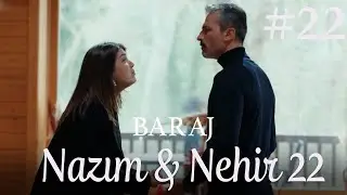 Nazım&Nehir Part 22 - Baraj