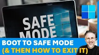 Windows - Boot in Safe Mode and How to Exit Safe Mode