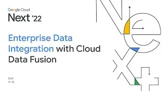 Enterprise Data Integration with Cloud Data Fusion