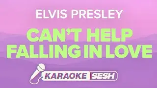 Elvis Presley - Can't Help Falling In Love (Karaoke)