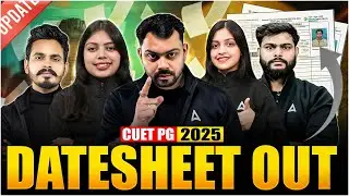 CUET PG 2025 Official Date sheet Out ! Must Watch | CUET PG Exam date sheet 2025 | Biggest update